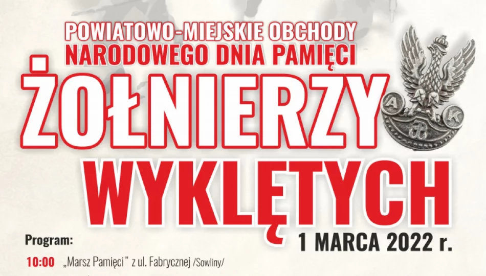 1 marca odbędą się Powiatowo-Miejskie obchody Narodowego Dnia Pamięci Żołnierzy Wyklętych - zdjęcie 1