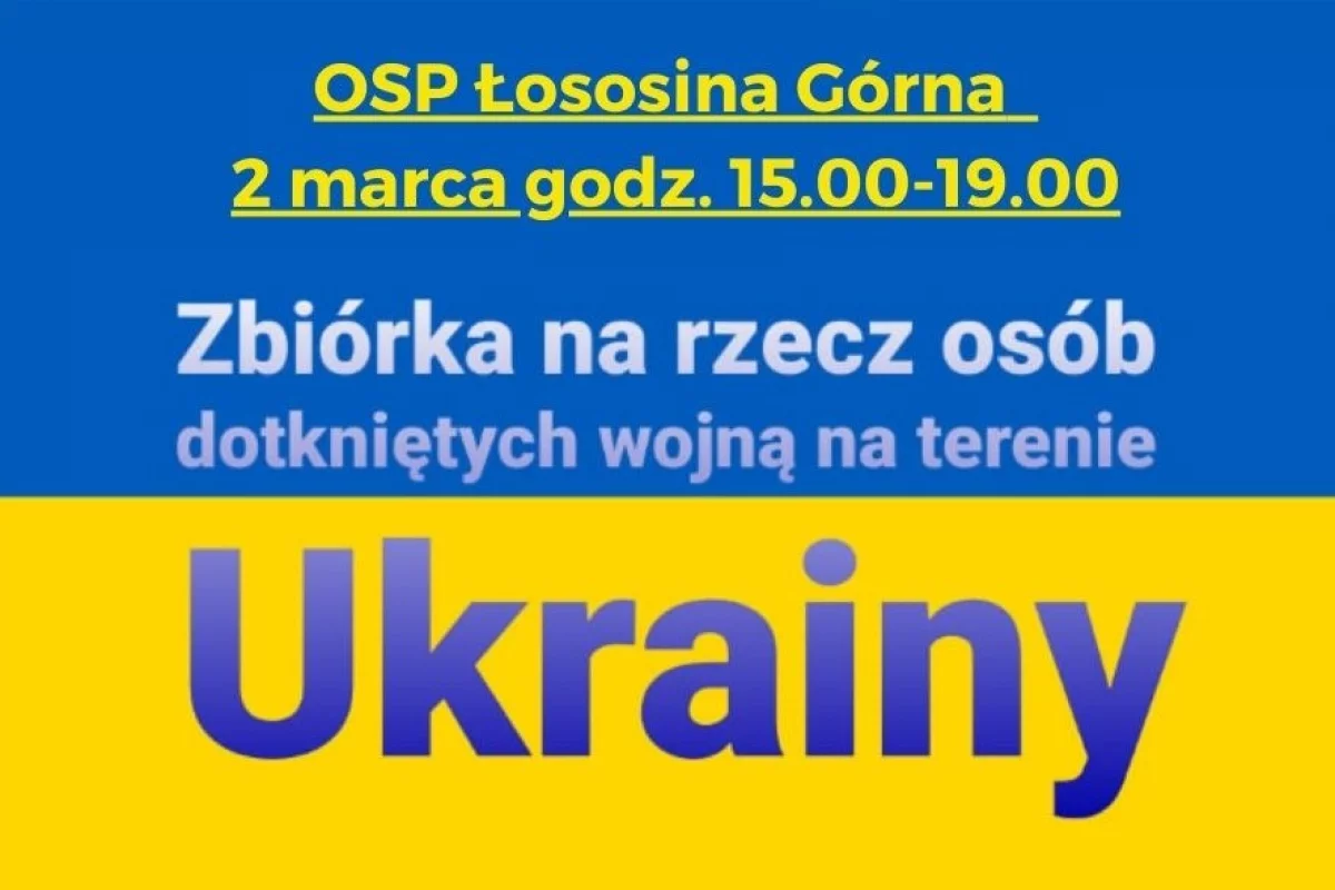 W akcję zbiórki rzeczy na pomoc UKRAINIE włącza się OSP Łososina Górna