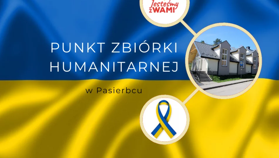 Punkt zbiórki humanitarnej dla Ukrainy w Pasierbcu - zdjęcie 1