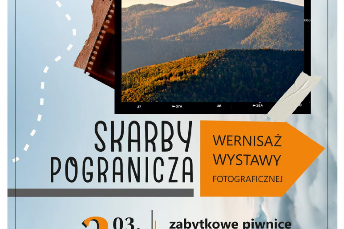 Zaproszenie na wernisaż wystawy ,,Skarby Pogranicza’’