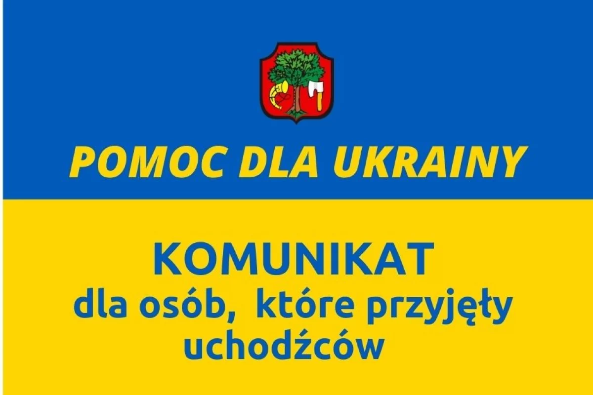 Ważny komunikat dla osób przyjmujących uchodźców z Ukrainy