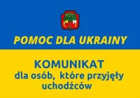 Ważny komunikat dla osób przyjmujących uchodźców z Ukrainy - zdjęcie główne