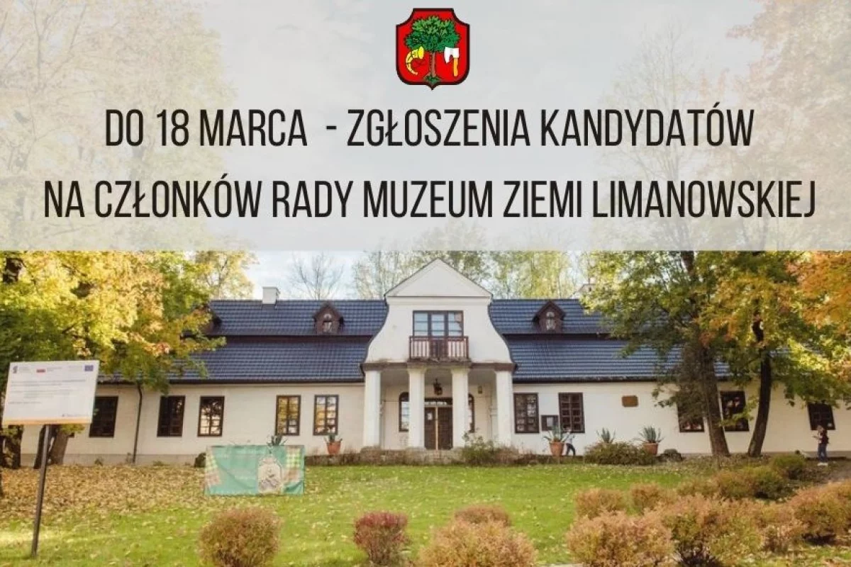 Do 18 marca przyjmowane są zgłoszenia kandydatów na członków Rady Muzeum Ziemi Limanowskiej