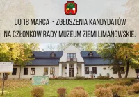 Do 18 marca przyjmowane są zgłoszenia kandydatów na członków Rady Muzeum Ziemi Limanowskiej - zdjęcie główne