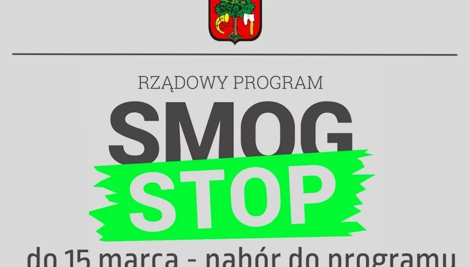 Do 15 marca składanie wniosków w Programie „STOP SMOG” - zdjęcie 1