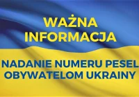 Informacja ws. przyjmowania wniosków o nadanie numeru PESEL obywatelom Ukrainy - zdjęcie główne