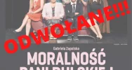 Spektakl "Moralność Pani Dulskiej" ODWOŁANY!!! - zdjęcie 2