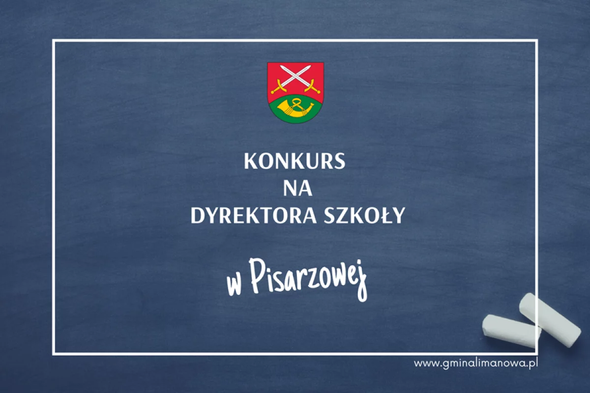 Konkurs na dyrektora Szkoły Podstawowej w Pisarzowej