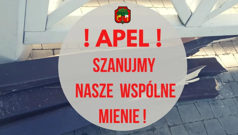 Apel – SZANUJMY NASZE MIENIE ! - zdjęcie 1