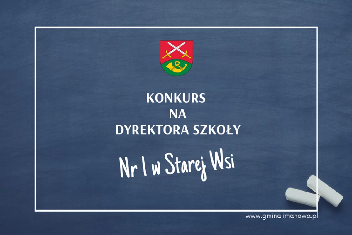 Konkurs na dyrektora Szkoły Podstawowej Nr 1 w Starej Wsi