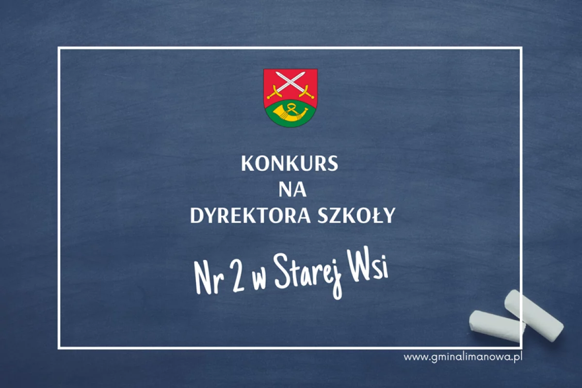 Konkurs na dyrektora Szkoły Podstawowej Nr 2 w Starej Wsi