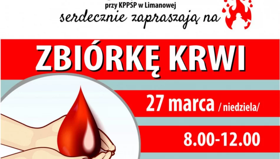 OSP Limanowa w niedzielę 27 marca organizuje zbiórkę krwi - zdjęcie 1