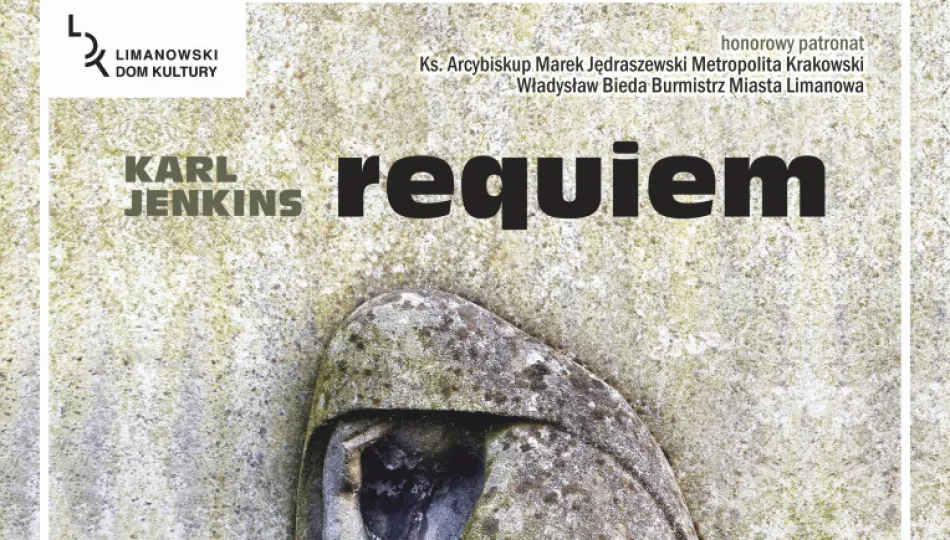 Koncert Requiem Karla Jenkinsa w Limanowej i Krakowie - zdjęcie 1