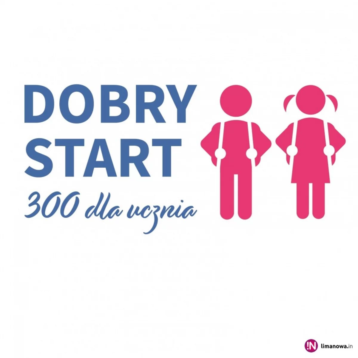 „Dobry Start” już od lipca