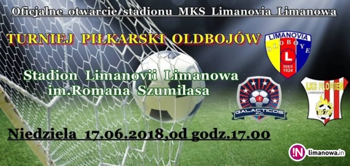 W niedzielę oficjalne otwarcie stadionu Limanovii z Turniejem Skrzatów i Oldbojów!!!