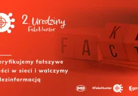 Drugie urodziny FakeHunter i blisko 2 tysiące zweryfikowanych fake newsów - zdjęcie główne