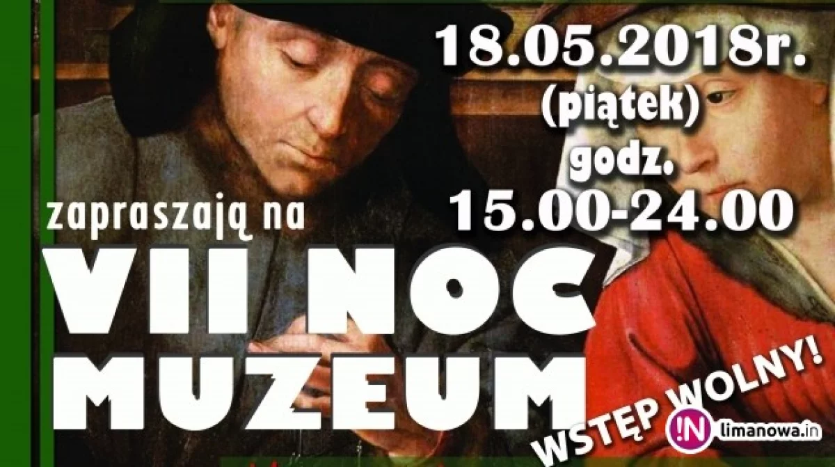 NOCNE ZWIEDZANIE CZYLI VII NOC MUZEUM W LIMANOWEJ