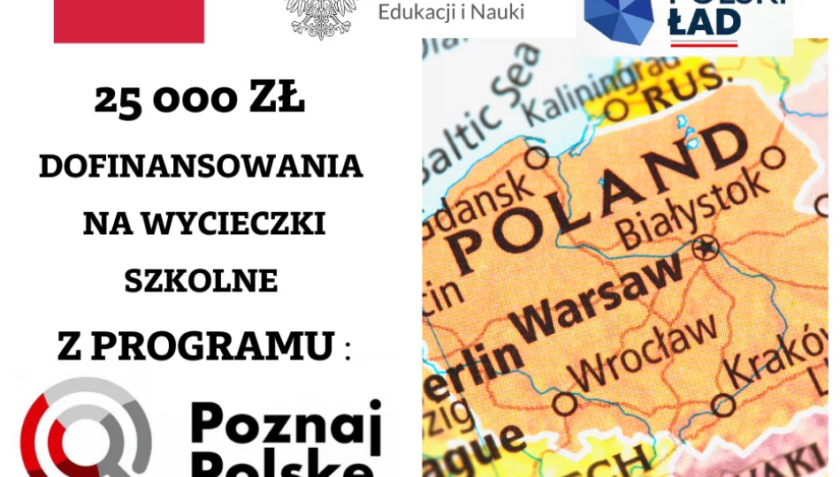 Dofinansowanie do wycieczek szkolnych w ramach przedsięwzięcia pn.„Poznaj Polskę” - zdjęcie 1