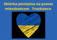 Trwa zbiórka pieniężna na pomoc dla Miasta Truskawiec na Ukrainie – do partnerskiego miasta trafi żywność zakupiona za zebrane środki - zdjęcie główne