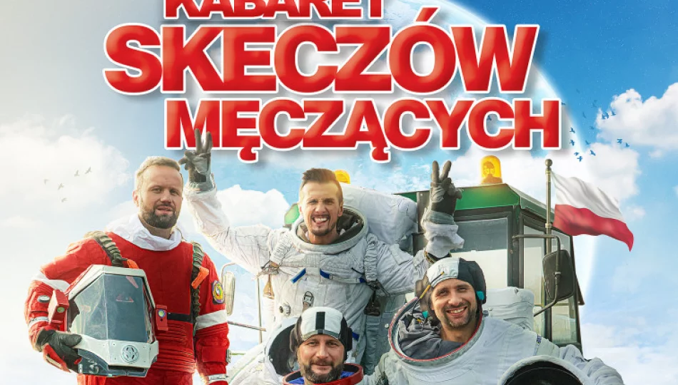 "Polska Misja komiczna" w wykonaniu Kabaretu Skeczów Męczących - zdjęcie 1