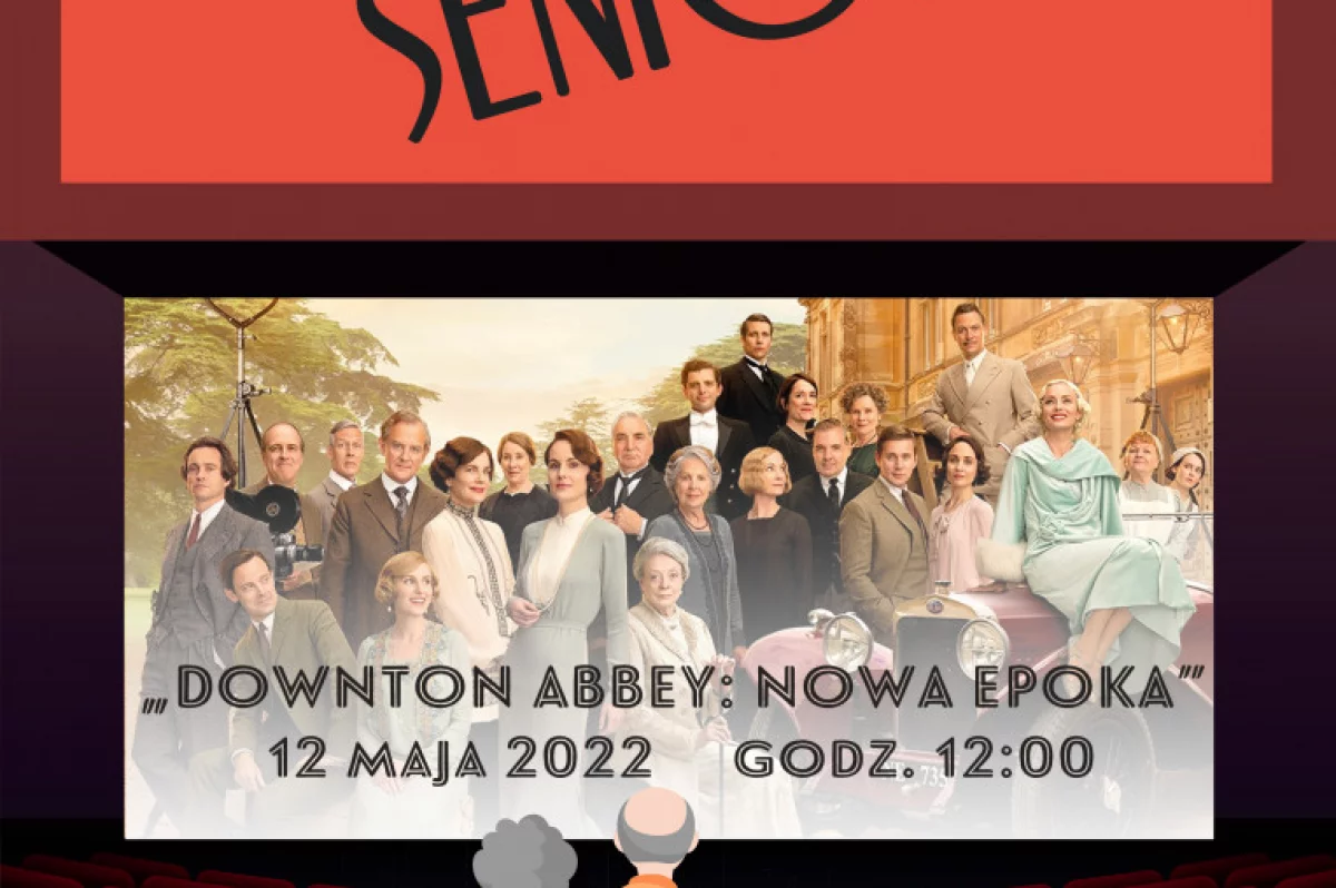  "Downton Abbey. Nowa epoka" 12 maja w Kinie Seniora