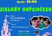  Bajkowa Niedziela - zapraszamy na spektakl "Zielony Kopciuszek" - zdjęcie główne