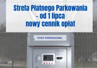 Od 1 lipca br. obowiązywał będzie nowy cennik w Strefie Płatnego Parkowania - zdjęcie główne