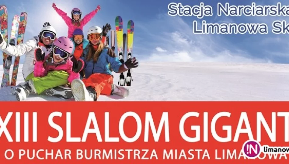 XIII Slalom Gigant o Puchar Burmistrza Miasta Limanowa - lista zamknięta - zdjęcie 1