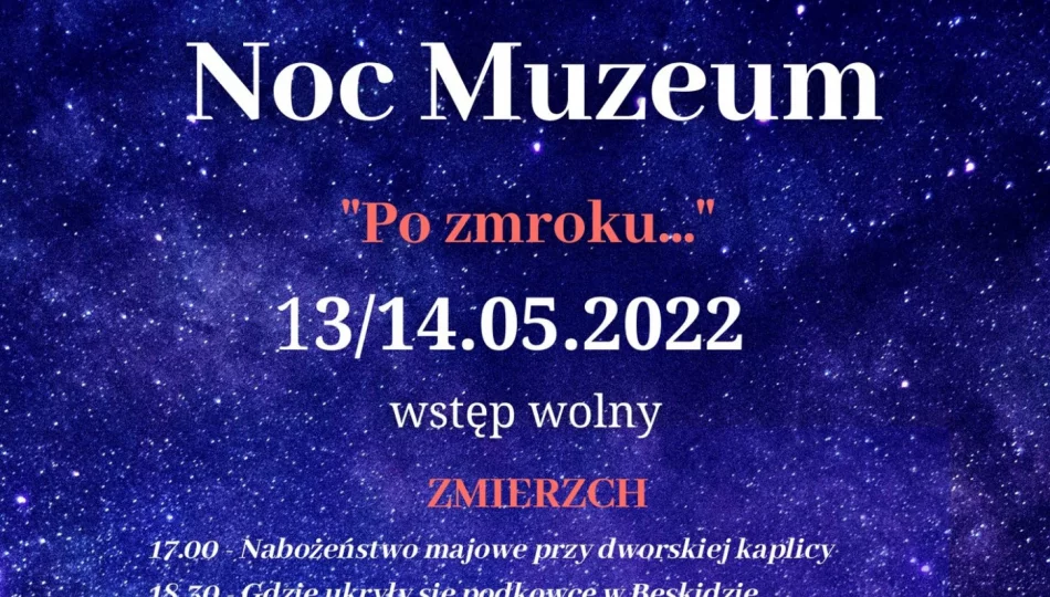 13 maja „X Noc Muzeum – Po zmroku…” w Muzeum Regionalnym Ziemi Limanowskiej - zdjęcie 1