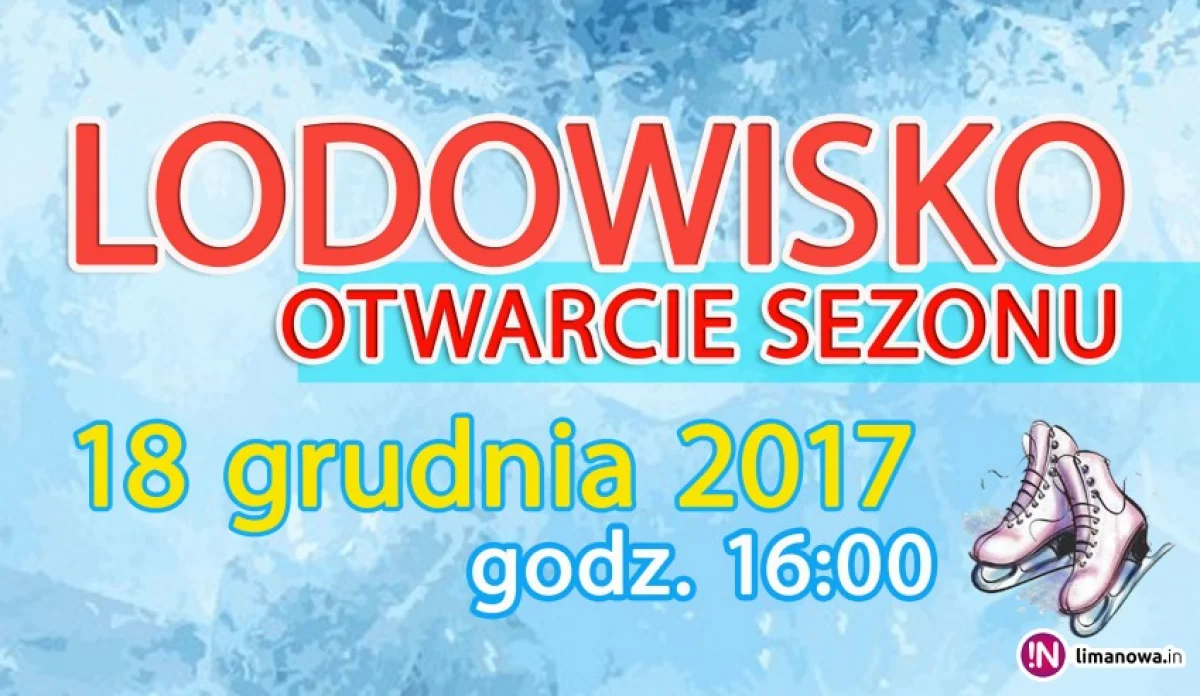 W poniedziałek otwarcie lodowiska!