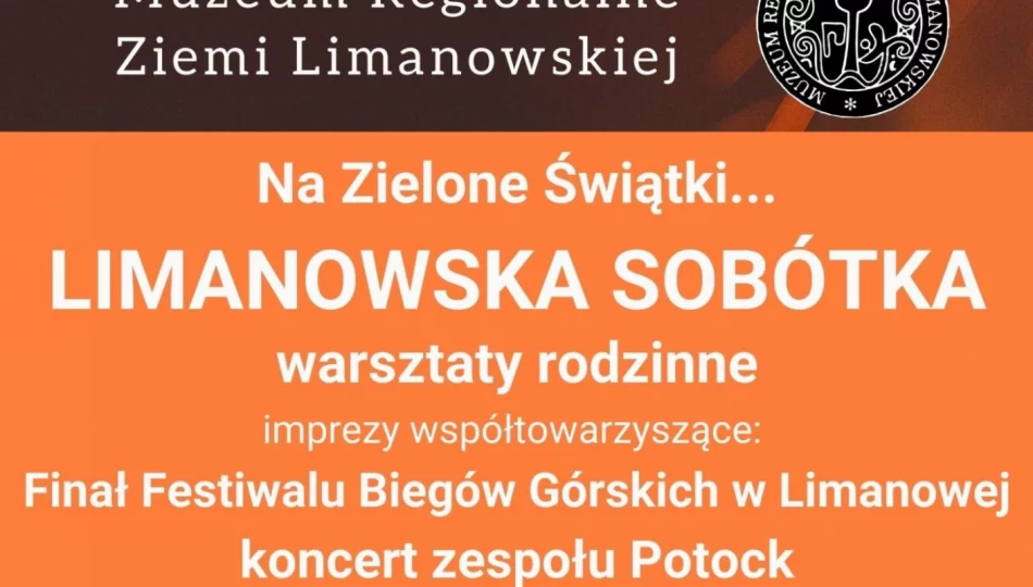 Muzeum Regionalne Ziemi Limanowskiej zaprasza na LIMANOWSKĄ SOBÓTKĘ - zdjęcie 1