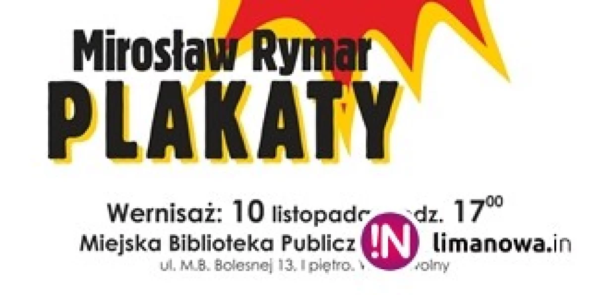 Jutro wernisaż plakatów Mirosława Rymara