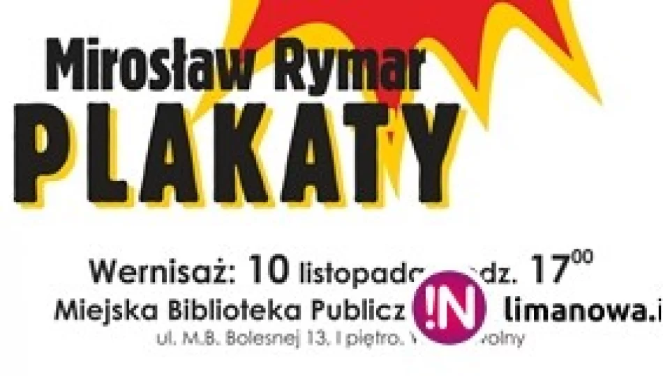 Jutro wernisaż plakatów Mirosława Rymara - zdjęcie 1