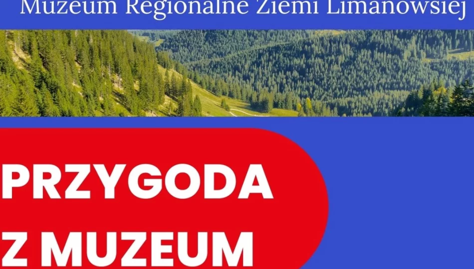 Przygoda z Muzeum na początek wakacji - zdjęcie 1