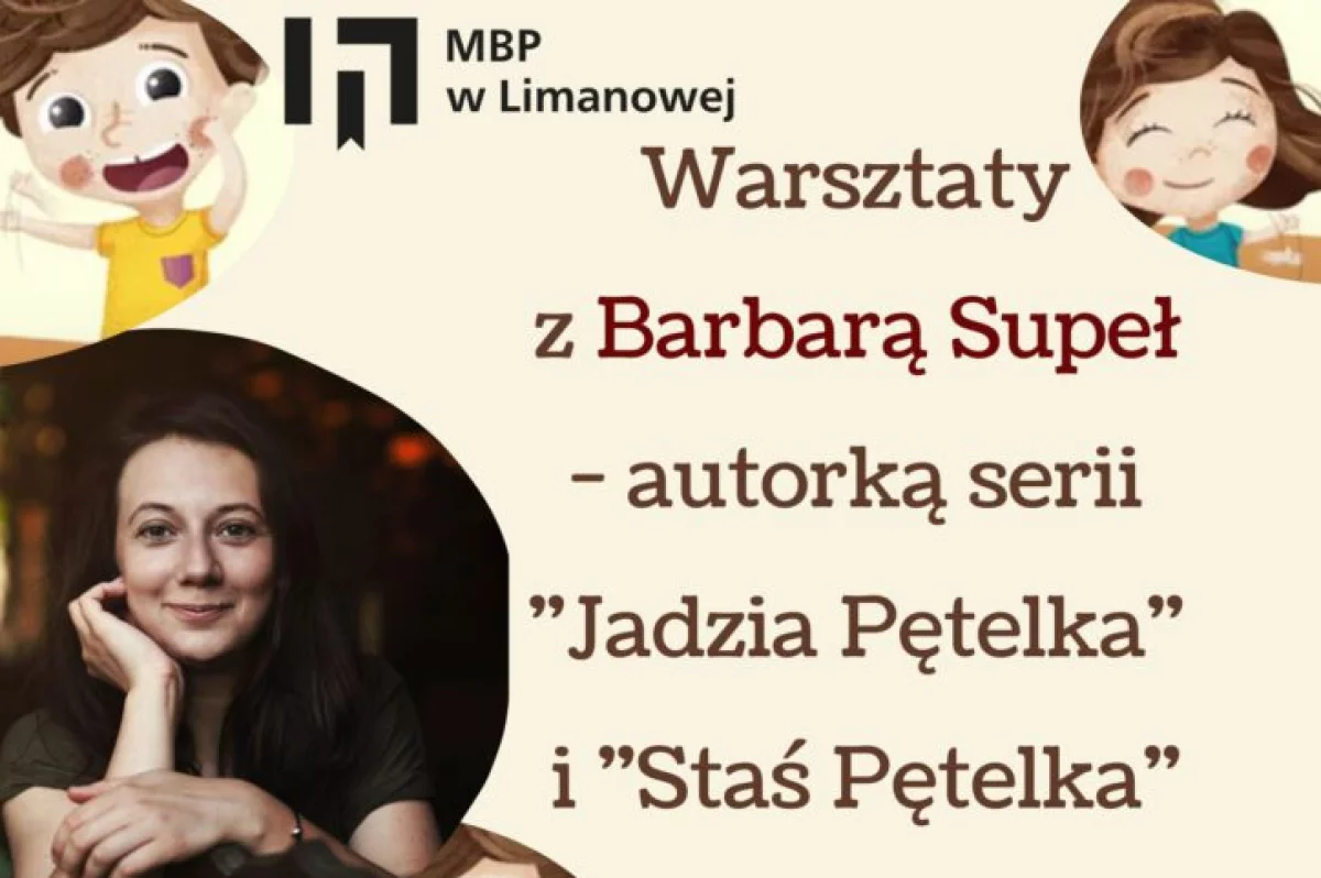 Miejska Biblioteka Publiczna zaprasza najmłodszych na warsztaty z Barbarą Supeł