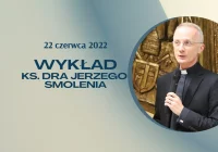 Zaproszenie na wykład Ks. dr Jerzego Smolenia „Jak być rodzicem dorosłych już dzieci" - zdjęcie główne