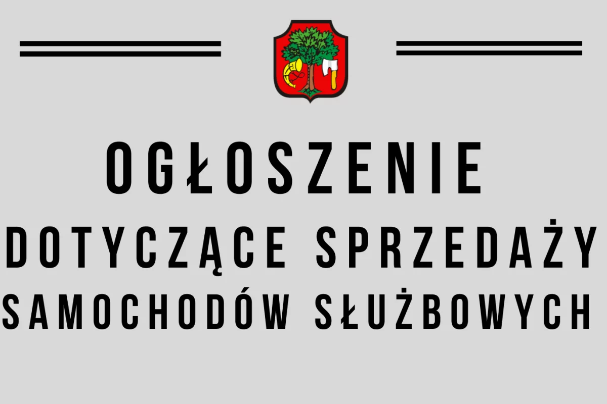 Ogłoszenie ws. sprzedaży samochodów służbowych