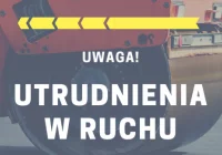 Czasowe zamknięcie drogi - prace potrwają kilka dni - zdjęcie główne