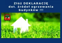 30 czerwca mija termin złożenia deklaracji dot. źródeł ogrzewania budynków! - zdjęcie główne