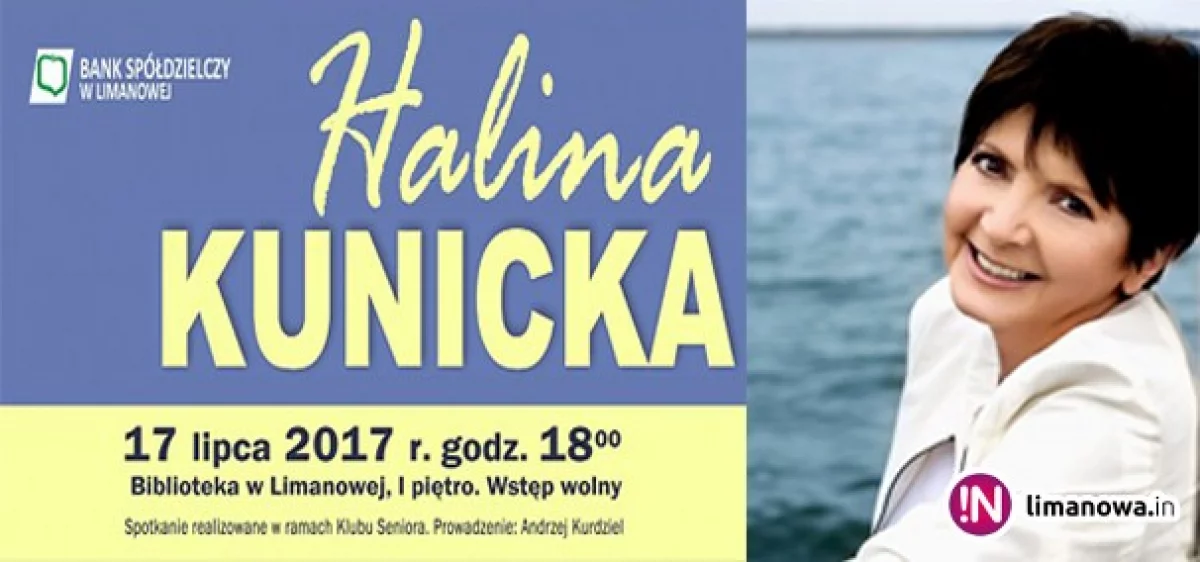 Dziś Halina Kunicka w Limanowej!