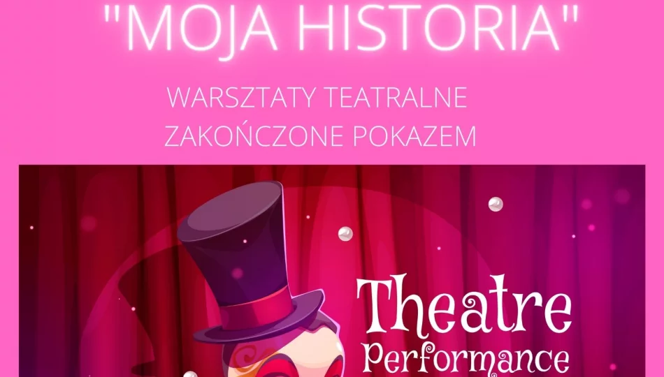 Warsztaty teatralne z Teatrem Nowym – zapisy!!! - zdjęcie 1