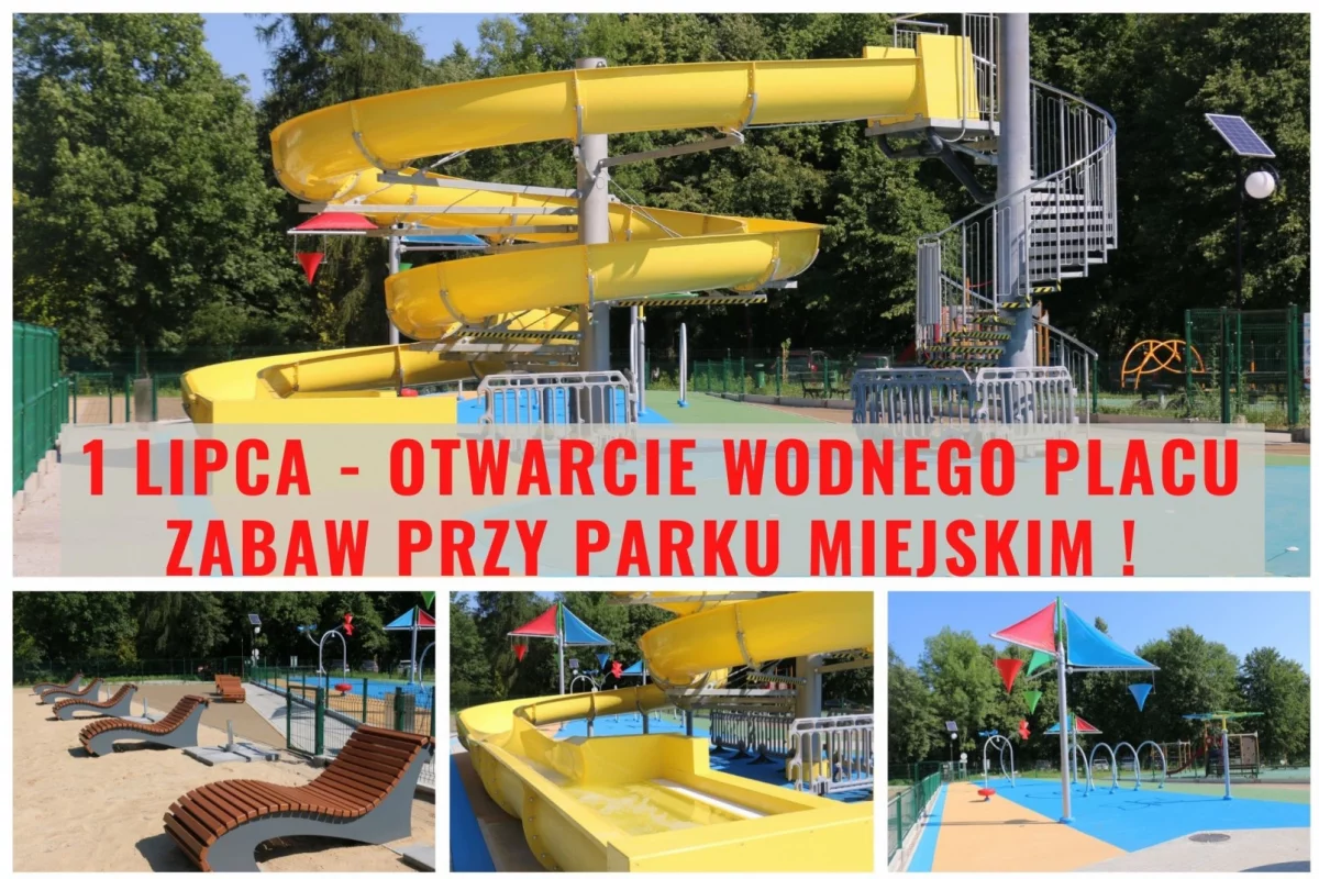 1 lipca – otwarcie Wodnego Placu Zabaw przy Parku Miejskim