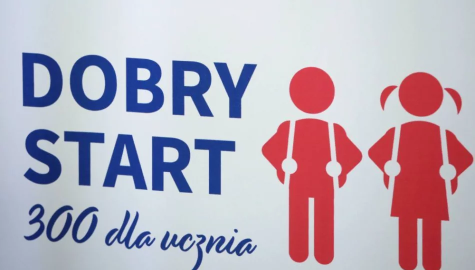 Od piątku rusza nabór wniosków do wyprawki szkolnej "Dobry start" - zdjęcie 1