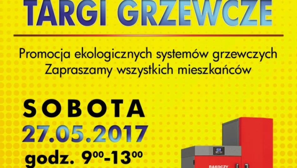 Zapraszamy na Limanowskie Targi Grzewcze! - zdjęcie 1