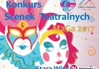 11 maja - Konkurs Scenek Teatralnych w ramach IV Przeglądu 'MaGa'! - zdjęcie główne