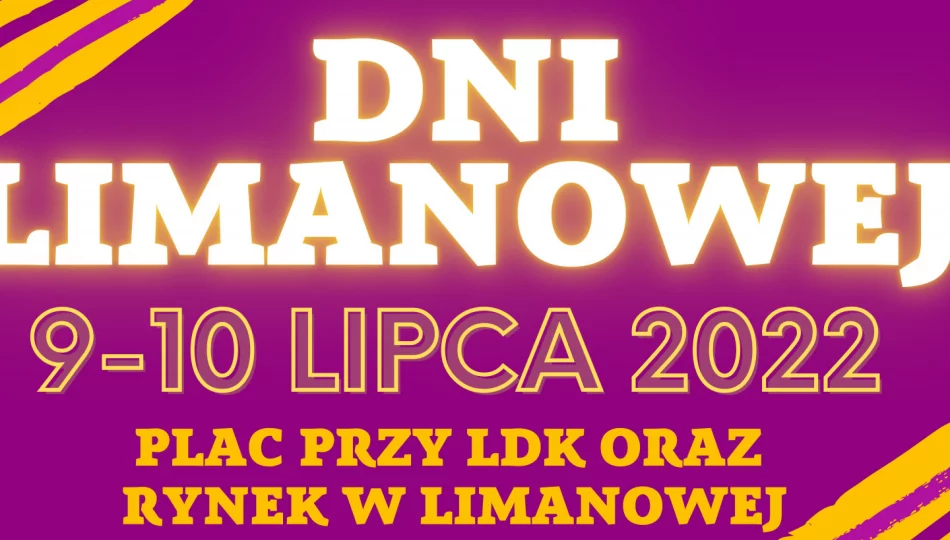 DNI LIMANOWEJ 2022 - weekend zabawy i atrakcji! - zdjęcie 1