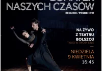 „BOHATER NASZYCH CZASÓW” - transmisja NA ŻYWO baletu z Moskwy 9 kwietnia w kinie Klaps! - zdjęcie główne