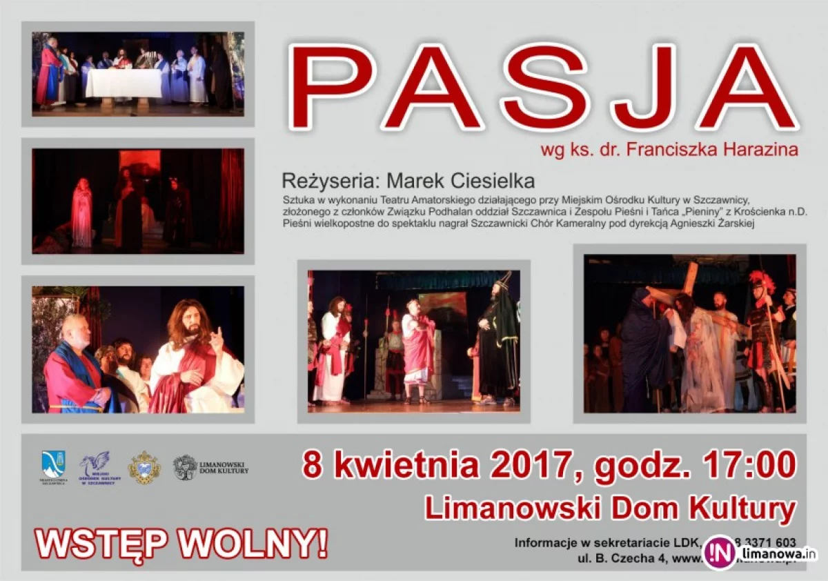 'Pasja' w Limanowskim Domu Kultury 8 kwietnia 2017