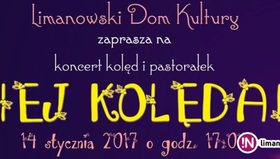 Już jutro koncert kolęd i pastorałek „HEJ KOLĘDA” - zdjęcie 1