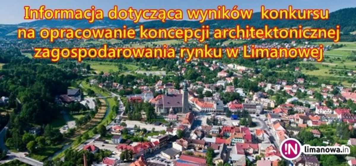 Informacja dotycząca wyników konkursu na opracowanie koncepcji architektonicznej